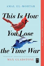 Cover art for This Is How You Lose the Time War