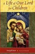 Cover art for Life of Our Lord for Children, A