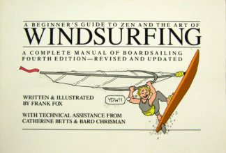 Cover art for A Beginner's Guide to Zen and the Art of Windsurfing