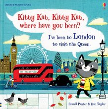 Cover art for Kitty Kat, Kitty Kat, Where Have You Been? - London