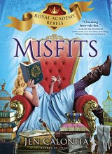 Cover art for Misfits (Royal Academy Rebels)