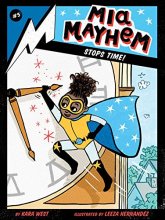 Cover art for Mia Mayhem Stops Time! (5)