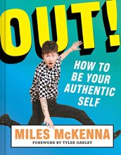 Cover art for Out!: How to Be Your Authentic Self