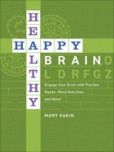 Cover art for Happy, Healthy Brain: Engage Your Brain with Puzzles, Mazes, Word Searches, and More!