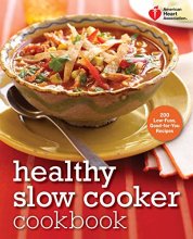 Cover art for Healthy Slow Cooker Cookbook: 200 Low-Fuss, Good-for-You Recipes