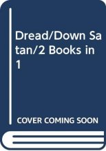 Cover art for Dread/Down Satan/2 Books in 1
