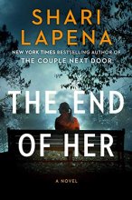 Cover art for The End of Her: A Novel