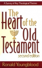 Cover art for The Heart of the Old Testament: A Survey of Key Theological Themes