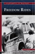 Cover art for Freedom Rides: Campaign for Equality (Snapshots in History)