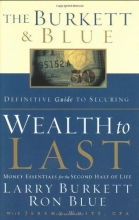 Cover art for The Burkett & Blue Definitive Guide to Securing Wealth to Last: Money Essentials for the Second Half of Life