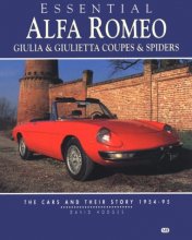 Cover art for Essential Alfa Romeo Giulia & Giulietta Coupes & Spiders: The Cars and Their Story 1954-95
