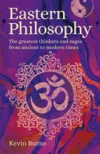 Cover art for Eastern Philosophy: The Greatest Thinkers and Sages from Ancient to Modern Times