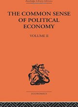 Cover art for The Commonsense of Political Economy: Volume Two