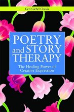 Cover art for Poetry and Story Therapy: The Healing Power of Creative Expression (Writing for Therapy or Personal Development)