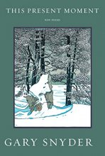 Cover art for This Present Moment: New Poems