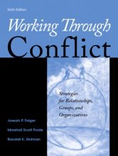Cover art for Working Through Conflict: Strategies for Relationships, Groups, and Organizations (6th Edition)