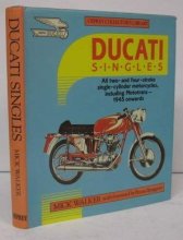 Cover art for DUCATI SINGLES: All Two- and Four-stroke Single-cylinder Motorcycles Including Mototrans - 1945 Onwards (Osprey collector"s library) [Hardcover]