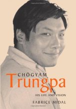 Cover art for Chogyam Trungpa: His Life and Vision