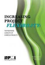 Cover art for Increasing Project Flexibility: The Response Capacity of Complex Projects