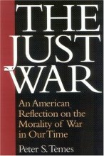 Cover art for The Just War: An American Reflection on the Morality of War in Our Time