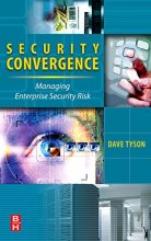 Cover art for Security Convergence: Managing Enterprise Security Risk