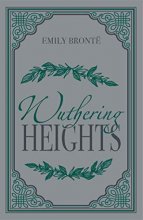 Cover art for Wuthering Heights Emily Bronte Classic Novel (Love, Loss and Vengeance, Required Literature), Ribbon Page Marker, Perfect for Gifting