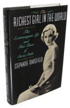 Cover art for The Richest Girl In The World - The Extravagant Life And Fast Times Of Doris Duke