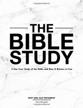 Cover art for The Bible Study: A One Year Study of the Bible and How It Relates to You (2 Volume Set)