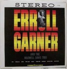 Cover art for Erroll Garner And The Maxwell Davis Trio (Vinyl LP)