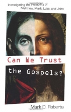 Cover art for Can We Trust the Gospels?: Investigating the Reliability of Matthew, Mark, Luke, and John