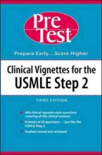 Cover art for Clinical Vignettes for the USMLE Step 2 : PreTest Self-Assessment and Review (PreTest Series)