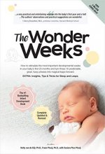 Cover art for The Wonder Weeks: How to Stimulate Your Baby's Mental Development and Help Him Turn His 10 Predictable, Great, Fussy Phases into Magical Leaps Forward(5th Edition)