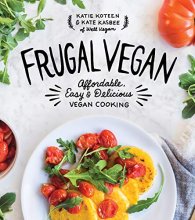 Cover art for Frugal Vegan: Affordable, Easy & Delicious Vegan Cooking