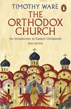 Cover art for The Orthodox Church: An Introduction to Eastern Christianity