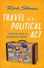 Cover art for Travel as a Political Act (Rick Steves)
