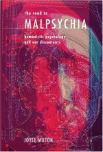 Cover art for The Road to Malpsychia: Humanistic Psychology and Our Discontents