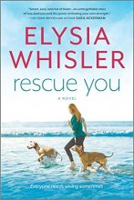 Cover art for Rescue You (Dogwood County, 1)