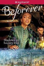 Cover art for Shadows on Society Hill: An Addy Mystery (American Girl Beforever Mysteries)