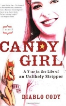 Cover art for Candy Girl: A Year in the Life of an Unlikely Stripper