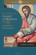 Cover art for Opening the Scriptures Bringing the Gospel of Matthew to Life: Insight and Inspiration