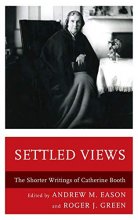 Cover art for Settled Views: The Shorter Writings of Catherine Booth