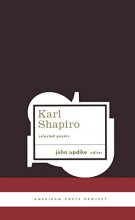 Cover art for Karl Shapiro: Selected Poems: (American Poets Project #3)