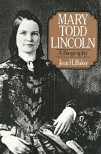 Cover art for Mary Todd Lincoln: A Biography