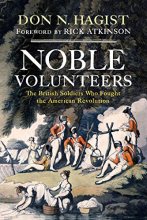 Cover art for Noble Volunteers: The British Soldiers Who Fought the American Revolution