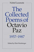Cover art for The Collected Poems of Octavio Paz: 1957-1987 (Bilingual Edition)