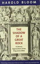 Cover art for The Shadow of a Great Rock: A Literary Appreciation of the King James Bible