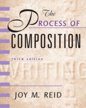 Cover art for The Process of Composition (Reid Academic Writing), 3rd Edition