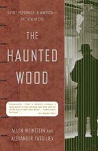 Cover art for The Haunted Wood: Soviet Espionage in America - The Stalin Era (Modern Library Paperbacks)