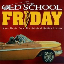 Cover art for Old School Friday: More Music From The Original Motion Picture