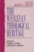 Cover art for The Wesleyan Theological Heritage: Essays of Albert C. Outler